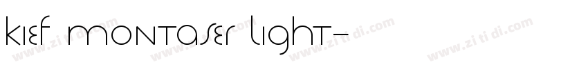 Kief Montaser Light字体转换 Kief Montaser Light字体转换